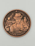"Clean Hands Dirty Money" 1oz Copper Coin